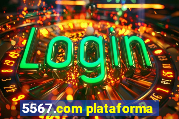 5567.com plataforma